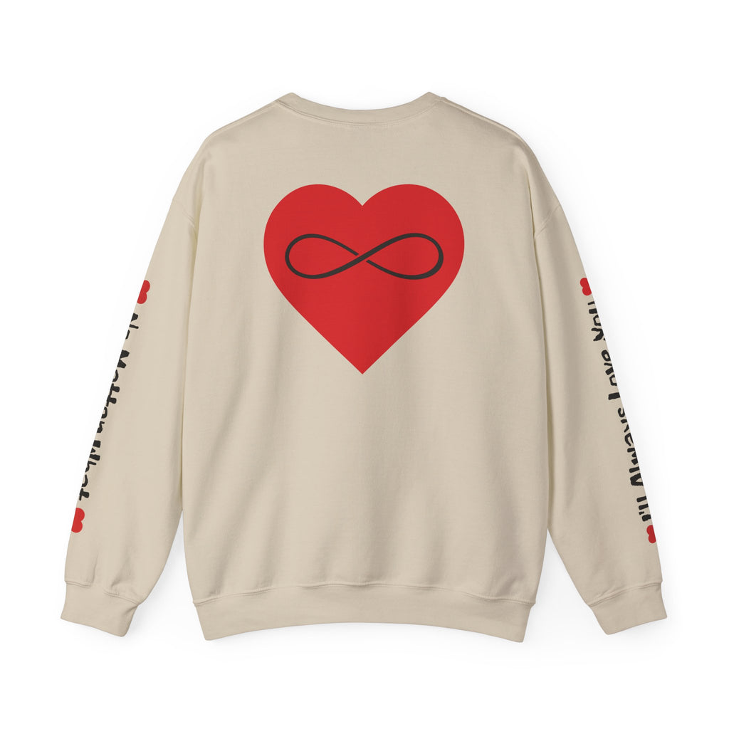 No Matter What - Sweatshirt